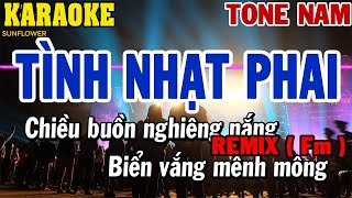 Karaoke Tình Nhạt Phai Remix Tone Nam  84 [upl. by Nosnarb]