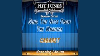 Willkommen Originally Performed By Cabaret  The Musical Karaoke Version [upl. by Oates38]