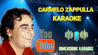 Carmelo Zappulla io Ti Amo KARAOKE  Voce Maschile [upl. by Nightingale]