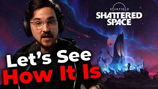 Trying Starfields Shattered Space DLC  Luke Reacts [upl. by Ylnevaeh]