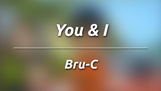 Bru C  You amp I KaraokeInstrumental [upl. by Ardnuaed548]