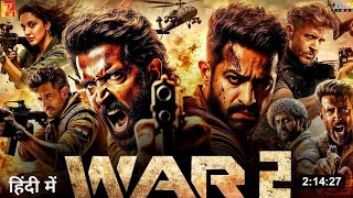 War 2 Full Movie 2024  Hrithik Roshan Tiger Shroff Jr NTR Kiara Advani  New Hindi Movie 2024 [upl. by Attenaj]