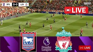 Ipswich Town vs Liverpool Live Football  English Premier League 2024  Epl gameplay pes21 [upl. by Nueovas]