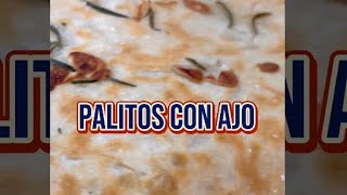 Receta Palitos con ajo [upl. by Nelle117]