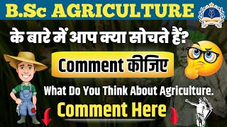 Bsc agriculture A TO Z COMPLETE INFORAMATION A to Z जानकारी  BSc Agriculture  Hons  Course [upl. by Gonsalve]