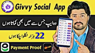 22000 PKR Payment Proof • Givvy Social App Live Withdraw Proof • Earn Money App 2023 [upl. by Moclam]