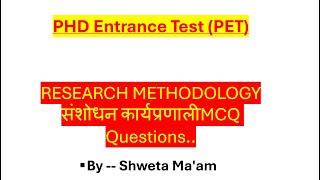 PHD ENTRANCE TEST PET EXAM 2024 MCQ QUESTIONS OF RESEARCH METHODOLOGY BY SHWETA MAAM [upl. by Asimaj]