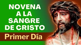 NOVENA A LA SANGRE DE CRISTO 🙏  PRIMER DÍA [upl. by Taryn]