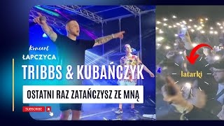 💥 Tribbs amp Kubańczyk  quotOstatni raz zatańczysz ze mnąquot z latarkami  całość  Łapczyca 21082022 [upl. by Blackstock478]