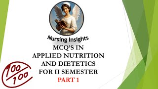 Applied Nutrition and Dietetics MCQs for 2nd Semester Bsc Nursing [upl. by Eleanor630]