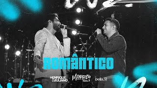 ✅ Henrique e Juliano 🎵 ROMÂNTICO Manifesto Musical 2 📜 Letra ✅ Sertanejo 2024 [upl. by Hsoj]