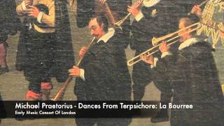 Michael Praetorius  Dances from Terpsichore La Bouree [upl. by Kristoffer]