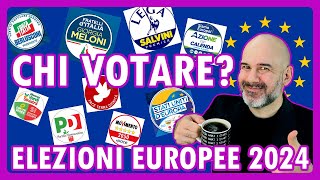 CHI VOTARE elezioni europee 2024 [upl. by Epperson558]