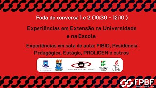 I Fórum Paraibano de Física I FPBF  RODAS DE CONVERSA 1 e 2 [upl. by Hilaire]