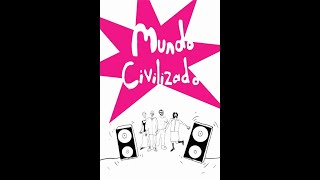 Mundo Civilizado 2003 [upl. by Hemphill114]