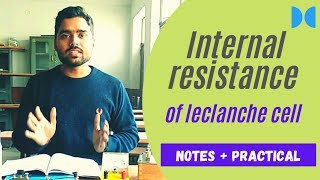 Experiment Internal Resistance of leclanche cell ✅using voltmeter and resistance box DEV CLASSES 🇮🇳 [upl. by Bastien497]