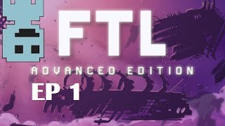 Time for  FTL AE Ep 1  Advanced [upl. by Goth]