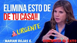 😱URGENTE COSA QUE DEBES ELIMINAR AHORA MISMO DE TU CASA🔴Marian Rojas Estapé [upl. by Masterson590]