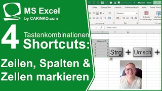 4 Excel Shortcuts  Tastenkombinationen zur Markierung von Zellen Zeilen und Spalten  carinkocom [upl. by Ecnaled]