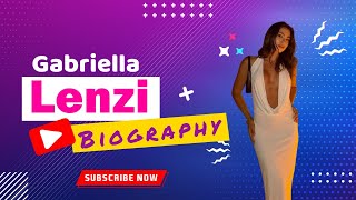 From Small Town to Supermodel The Inspiring Story of Gabriella Lenzi [upl. by Peppi508]