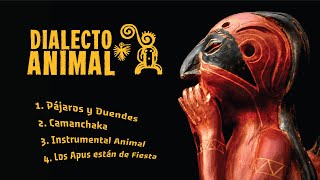 DIALECTO ANIMAL EP 2024 [upl. by Yrelbmik]