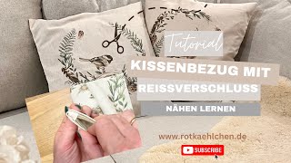 Tutorial Nähanleitung Kissen mit Reißverschluss [upl. by Philemon470]