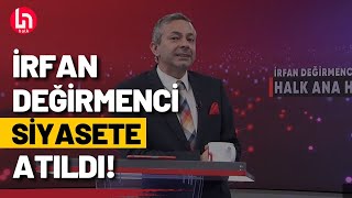 İrfan Değirmenci siyasete atıldı [upl. by Nylesaj]