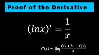 Proof of the derivative of lnx A StepbyStep Proof and Explanation [upl. by Bogosian]