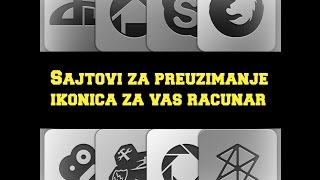 Sajtovi za preuzimanje ikonica za vas racunar [upl. by Dierolf]