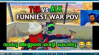 TVA vs ALX War Pov 😂😂 Funny video 😂 Vasu anne വെട്ടി കൊന്ന് 😂😂 [upl. by Atikcir]