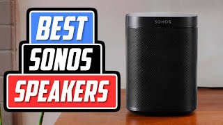 Top 3 Sonos Speakers in 2024 👌 [upl. by Dollie635]