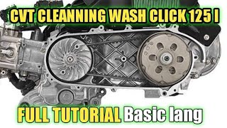 CVT CLEANNING WASH HONDA CLICK 125I FULL TUTORIAL [upl. by Rives828]