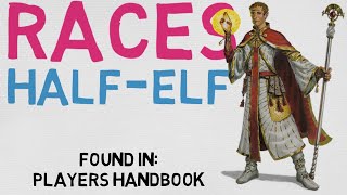 Race 5 HalfElf DnD 5E Races [upl. by Roseann222]