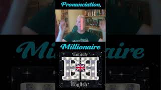 English Pronunciation of Millionaire englishpronunciation [upl. by Javed]