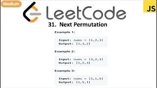 LeetCode 31 Next Permutation in javascript [upl. by Eiknarf]