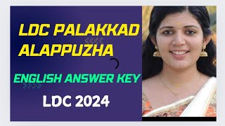 English answer key LDC 2024 Alappuzha Palakkad cut off sruthys learning square [upl. by Ahsenev529]