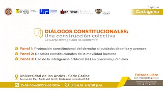 Diálogos constitucionales una construcción colectiva Capítulo Cartagena [upl. by Dorin]