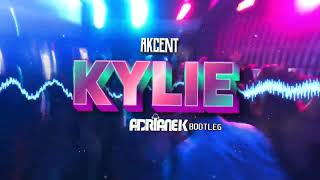 Akcent  Kylie Adrianek BOOTLEG [upl. by Segal620]