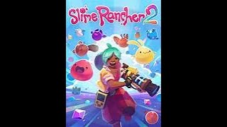 Slime Rancher 2 Ep 26 A por recursos [upl. by Groh413]