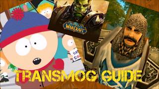 Stan South park World of Warcraft transmog guide [upl. by Midas798]