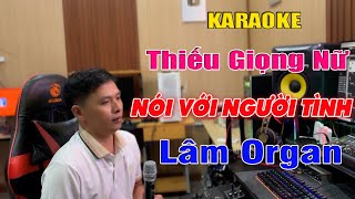 Nói Với Người Tình Karaoke Thiếu Giọng Nữ  Song Ca Cùng Lâm [upl. by Ulyram812]