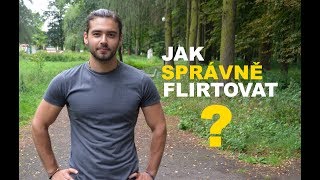 JAK SPRÁVNĚ FLIRTOVAT [upl. by Hillier]