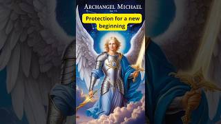 SAINT MICHAEL ARCHANGEL PRAYER FOR PROTECTION IN A NEW BEGINNING saintmichael [upl. by Soulier]