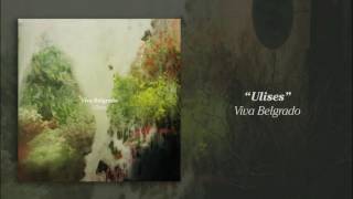 Viva Belgrado  Ulises Full Album [upl. by Eniamrahc203]