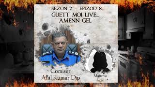 S2E8 Guett moi live amenn Gel [upl. by Apur]