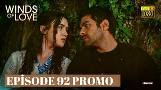 Winds of Love Episode 92 Trailer  Colina Ventosa I Rüzgarlı Tepe I Dubbing and Subtitles [upl. by Ajani]