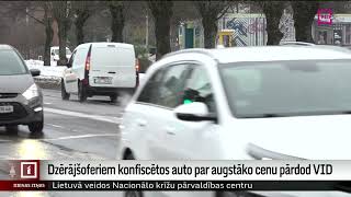 Dzērājšoferiem konfiscētos auto par augstāko cenu pārdod VID [upl. by Niassuh826]