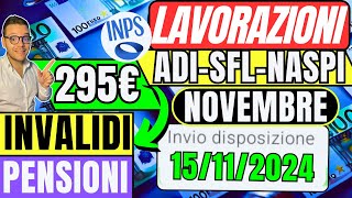 INPS NOVEMBRE🔴Uscite LAVORAZIONI✅ADI SFL Naspi AUU👉Doppio BONUS💶INVALIDI e PENSIONI [upl. by Sapphera]