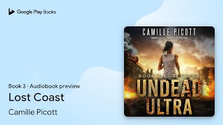 Lost Coast Book 3 by Camille Picott · Audiobook preview [upl. by Htenek461]