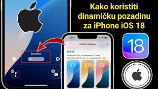 Kako koristiti dinamičku pozadinu za iPhone iOS 18 [upl. by Sib]